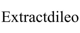 EXTRACTDILEO