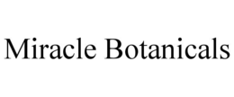 MIRACLE BOTANICALS