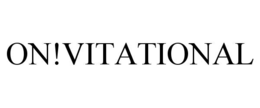 ON!VITATIONAL