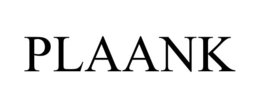 PLAANK