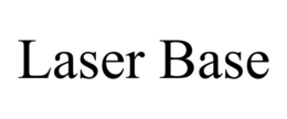 LASER BASE