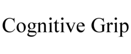 COGNITIVE GRIP