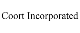 COORT INCORPORATED