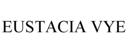 EUSTACIA VYE
