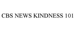 CBS NEWS KINDNESS 101