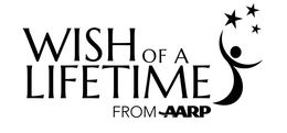 WISH OF A LIFETIME FROM AARP