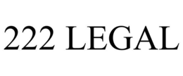 222 LEGAL