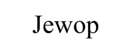 JEWOP