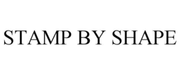 STAMP BY SHAPE