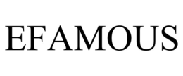 EFAMOUS