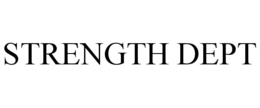 STRENGTH DEPT