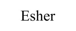 ESHER