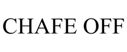 CHAFE OFF