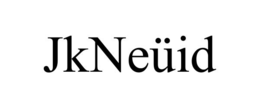 JKNEÜID