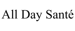 ALL DAY SANTÉ