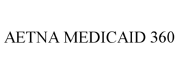 AETNA MEDICAID 360