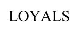 LOYALS