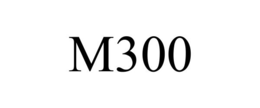 M300