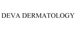 DEVA DERMATOLOGY
