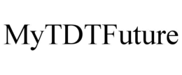 MYTDTFUTURE