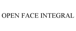 OPEN FACE INTEGRAL