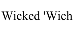 WICKED 'WICH