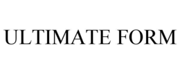 ULTIMATE FORM