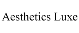 AESTHETICS LUXE