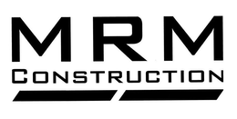 MRM CONSTRUCTION