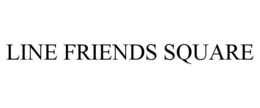 LINE FRIENDS SQUARE