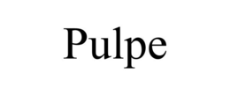 PULPE