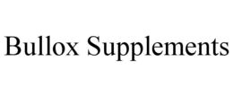 BULLOX SUPPLEMENTS