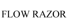 FLOW RAZOR