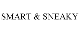SMART & SNEAKY
