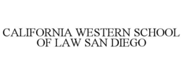 CALIFORNIA WESTERN SCHOOL OF LAW SAN DIEGO