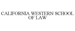CALIFORNIA WESTERN SCHOOL OF LAW