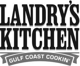 LANDRY'S KITCHEN GULF COAST COOKIN'