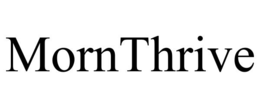 MORNTHRIVE trademark