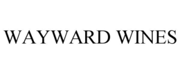 WAYWARD WINES