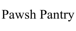 PAWSH PANTRY
