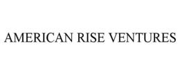 AMERICAN RISE VENTURES
