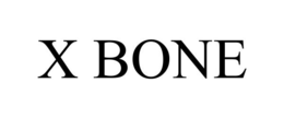 X BONE