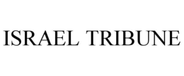 ISRAEL TRIBUNE