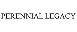 PERENNIAL LEGACY