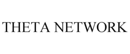 THETA NETWORK