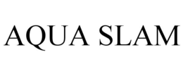 AQUA SLAM