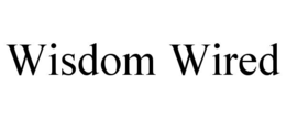 WISDOM WIRED