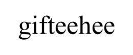 GIFTEEHEE
