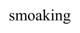 SMOAKING