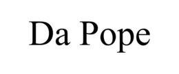 DA POPE